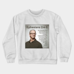 Ephesians 2:4-6 Crewneck Sweatshirt